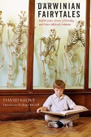 Image du vendeur pour Darwinian Fairytales: Selfish Genes, Errors of Heredity and Other Fables of Evolution by Stove, David [Paperback ] mis en vente par booksXpress