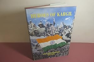 Immagine del venditore per Heroes of Kargil by Colonel Gurmeet Kanwal, Signed copy, 2002, India venduto da Devils in the Detail Ltd
