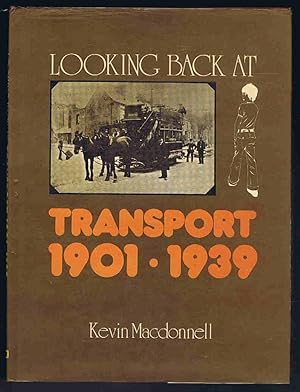 Looking Back At Transport 1901-1939