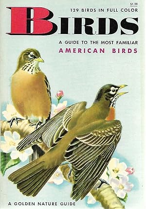 Seller image for Birds: A Guide to the Most Familiar American Birds for sale by Cher Bibler