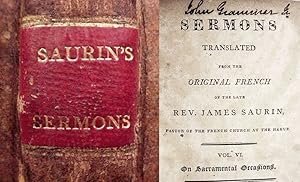 Sermons / Translated / From The / Original French / Of The Late / Rev. James Saurin / Parson Of T...