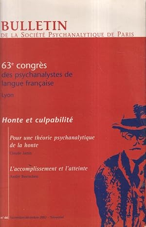 Bild des Verkufers fr Bulletin de la Socit Psychanalytique de Paris. - N 66 - 63 Congrs des psychanalystes de langue franaise (Lyon). - Honte et culpabilit. zum Verkauf von PRISCA