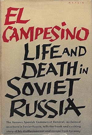 Imagen del vendedor de El Campesino - Life and Death in Soviet Russia a la venta por Cultural Images