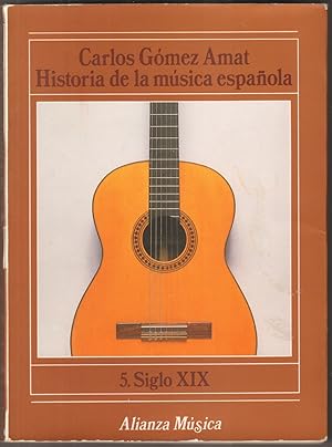 Imagen del vendedor de Historia de la msica espaola. 5. Siglo XIX. Bajo la direccion de Pablo Lopez de Osaba. a la venta por Antiquariat Neue Kritik