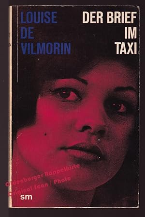 Bild des Verkufers fr Der Brief im Taxi (1962) - Vilmorin, Louise de zum Verkauf von Oldenburger Rappelkiste