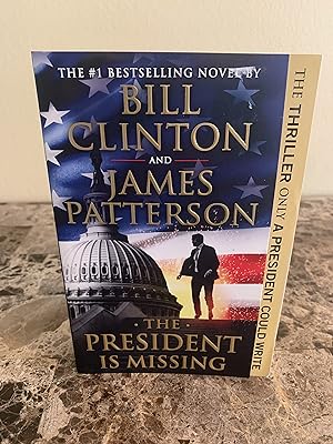 Seller image for The President is Missing: A Novel [FIRST EDITION, FIRST PRINTING] for sale by Vero Beach Books