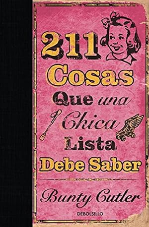 Seller image for 211 Cosas Que Una Chica Lista Debe Saber (Diversos) (Spanish Edition) for sale by Von Kickblanc