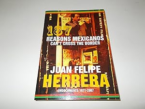 Seller image for 187 Reasons Mexicanos Can't Cross the Border: Undocuments 1971-2007 for sale by Paradise Found Books