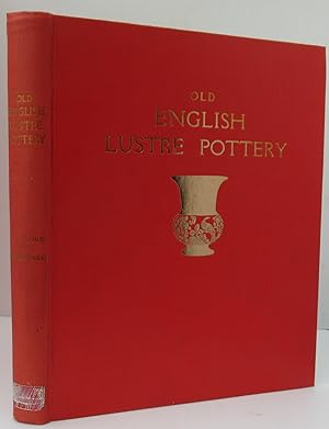 Image du vendeur pour Old English Lustre Pottery mis en vente par The Bookmonger