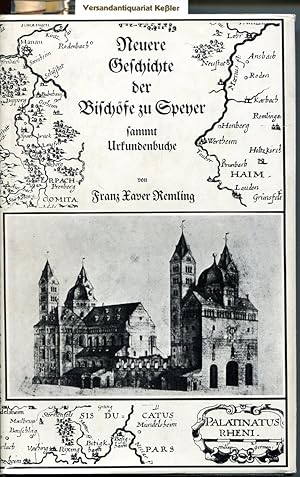 Bild des Verkufers fr Neuere Geschichte der Bischfe zu Speyer sammt Urkundenbuche zum Verkauf von Versandantiquariat Bernd Keler