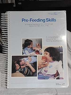 Seller image for Pre-Feeding Skills: A Comprehensive Resources for Feeding Development for sale by the good news resource