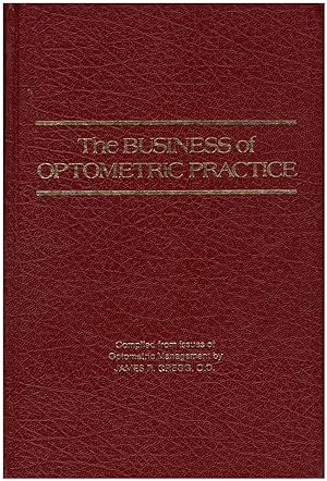 Imagen del vendedor de The Business of Optometric Practice a la venta por Diatrope Books