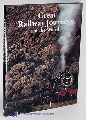 Great Railway Journeys of the World