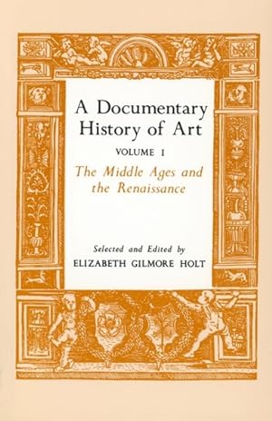 Seller image for Documentary History of Art : The Middle Ages and the Renaissance for sale by GreatBookPrices