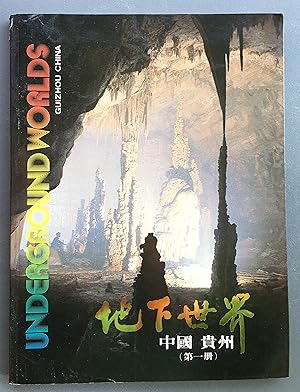 Imagen del vendedor de Underground Worlds: Guizhou, China a la venta por Natural History Books