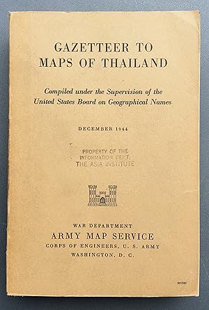 Gazetteer to Maps of Thailand. Compiled Under the Supervision of the United States Board on Geogr...