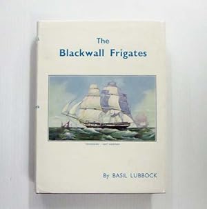 The Blackwall Frigates