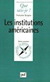 Image du vendeur pour Les Institutions Amricaines mis en vente par RECYCLIVRE