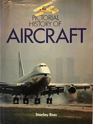 Pictorial History of Aircraft