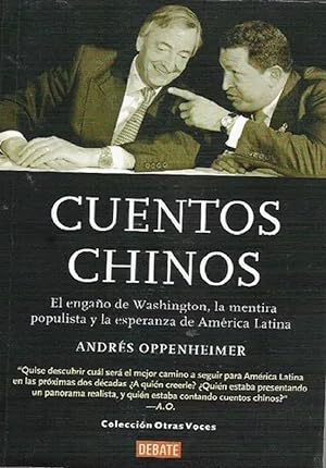 Bild des Verkufers fr Cuentos Chinos. El Engao De Washington, La Mentira Populista Y La Esperanza De Amrica Latina (Spanish Edition) zum Verkauf von Von Kickblanc
