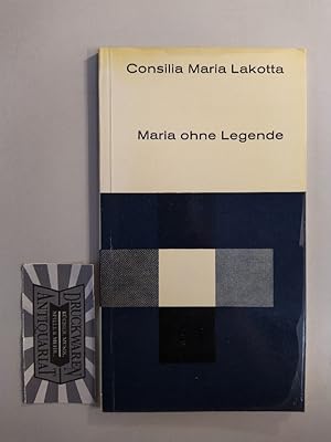 Seller image for Maria ohne Legende. Meitinger Kleinschriften 13. for sale by Druckwaren Antiquariat
