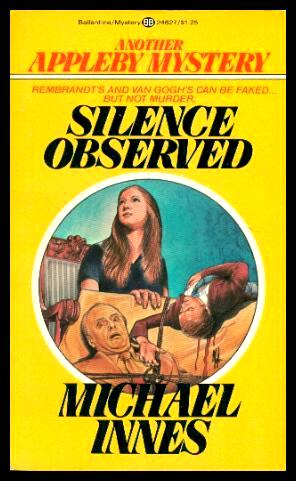 Seller image for SILENCE OBSERVED - A John Appleby Mystery for sale by W. Fraser Sandercombe