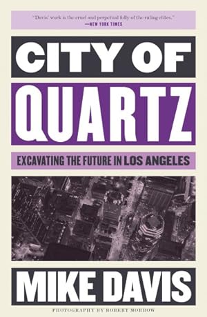 Seller image for City of Quartz : Excavating the Future in Los Angeles for sale by GreatBookPrices