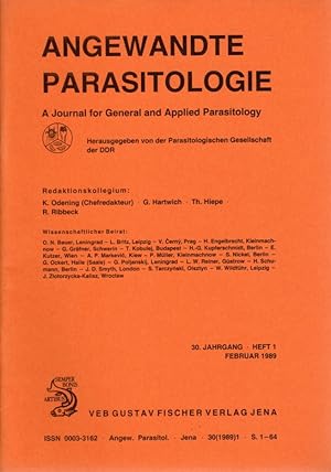 Angewandte Parasitologie : A Journal für General and Applied Parasitology, 30. Jg. Heft 1 Febr. 1989