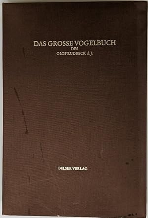 Seller image for Das Grosse Vogelbuch Des Olof Rudbeck d. J. Belser Verlag Textband und Faksimile in Kassette FAKSIMILE EDITIONEN AUS DER UNIVERSITTSBIBLIOTHEK ZU UPPSALA for sale by Bibliotheca Rara GmbH