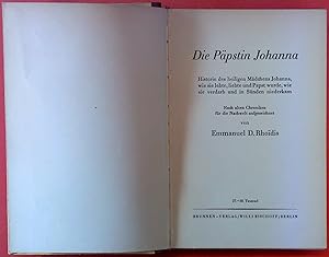 Seller image for Die Ppstin Johanna. Historie des heiligen Mdchens Johanna, wie sie lebte, liebte und Papst wurde, wie sie verdarb und in Snden niederkam. for sale by biblion2