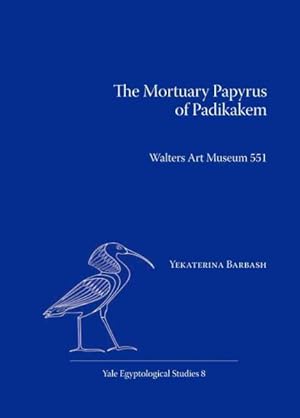 Imagen del vendedor de Mortuary Papyrus of Padikakem : Walters Art Museum 551 a la venta por GreatBookPricesUK
