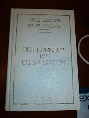 Des erreurs & de la vérité ou les hommes rapellés au principe universel de la science