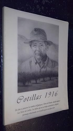 Image du vendeur pour Cotillas 1916. De cmo se juntaron los nombres de Qutiyyas y Torres de Fuentes, dando origen a Las Torres de Cotillas. Los hechos que en ese tiempo acontecieron y algunos personajes relacionados con el pueblo que en esa poca eran mis en vente par Librera La Candela