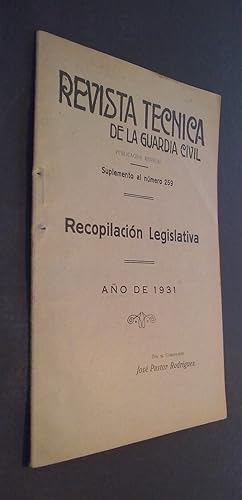 Imagen del vendedor de Revista Tcnica de la Guardia Civil. Suplemento al N 259: Recopilacin legislativa. Ao de 1931 a la venta por Librera La Candela