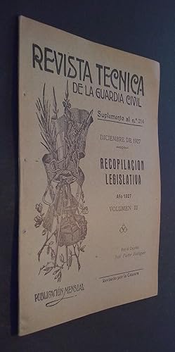 Imagen del vendedor de Revista Tcnica de la Guardia Civil. Suplemento al N 214: Recopilacin legislativa. Ao 1927. Volumen III a la venta por Librera La Candela