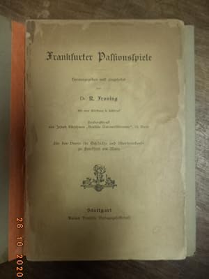 Frankfurter Passionsspiele, Sonderabdruck aus Joseph Kürschners " Deutsche Nationallitteratur" 14...