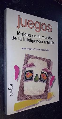Imagen del vendedor de Juegos lgicos en el mundo de la inteligencia arificial a la venta por Librera La Candela