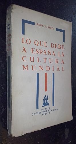 Seller image for Lo que debe a Espaa la cultura mundial for sale by Librera La Candela