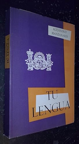 Bild des Verkufers fr Tu lengua (Antologa castellana) zum Verkauf von Librera La Candela