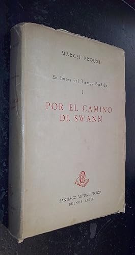 Imagen del vendedor de En busca del tiempo perdido. Tomo I: Por el camino de Swann a la venta por Librera La Candela