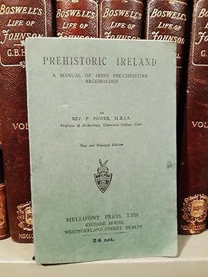 Imagen del vendedor de Prehistoric Ireland: A manual of Irish pre-Christian archaeology a la venta por Temple Bar Bookshop