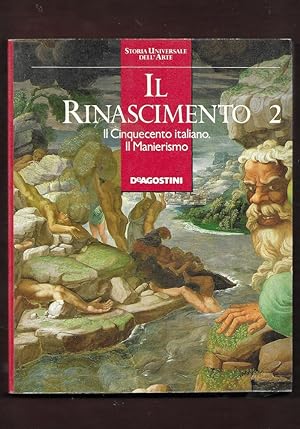 Immagine del venditore per Il Rinascimento 2. Il Cinquecento italiano. Il Manierismo venduto da Libreria Oltre il Catalogo