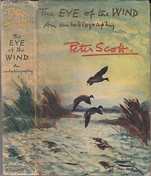 Bild des Verkufers fr THE EYE OF THE WIND. By Peter Scott. zum Verkauf von Coch-y-Bonddu Books Ltd