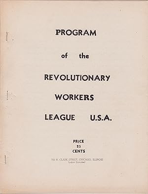 Seller image for Program of the Revolutionary Workers League U.S.A. for sale by Le Bookiniste, ABAA-ILAB-IOBA