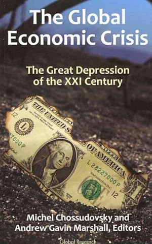 Bild des Verkufers fr Global Economic Crisis : The Great Depression of the XXI Century zum Verkauf von GreatBookPrices