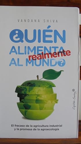 Imagen del vendedor de QUIN ALIMENTA (realmente) AL MUNDO. El fracaso de la agricultura industrial y la promesa de la agroecologa. a la venta por LIBRERA ROBESPIERRE