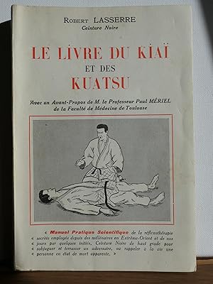 LE LIVRE DU KIAÏ et des KUATSU