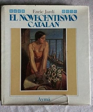 El Novecentismo Catalan