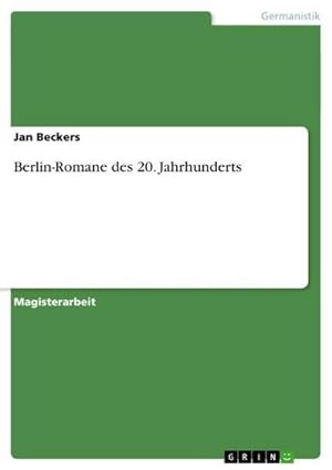 Bild des Verkufers fr Berlin-Romane des 20. Jahrhunderts zum Verkauf von AHA-BUCH GmbH