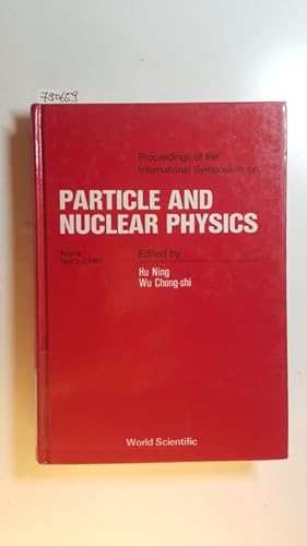 Immagine del venditore per Proceedings of the International Symposium on Particle and Nuclear Physics : Beijing, Sept 2 - 7 1985 venduto da Gebrauchtbcherlogistik  H.J. Lauterbach